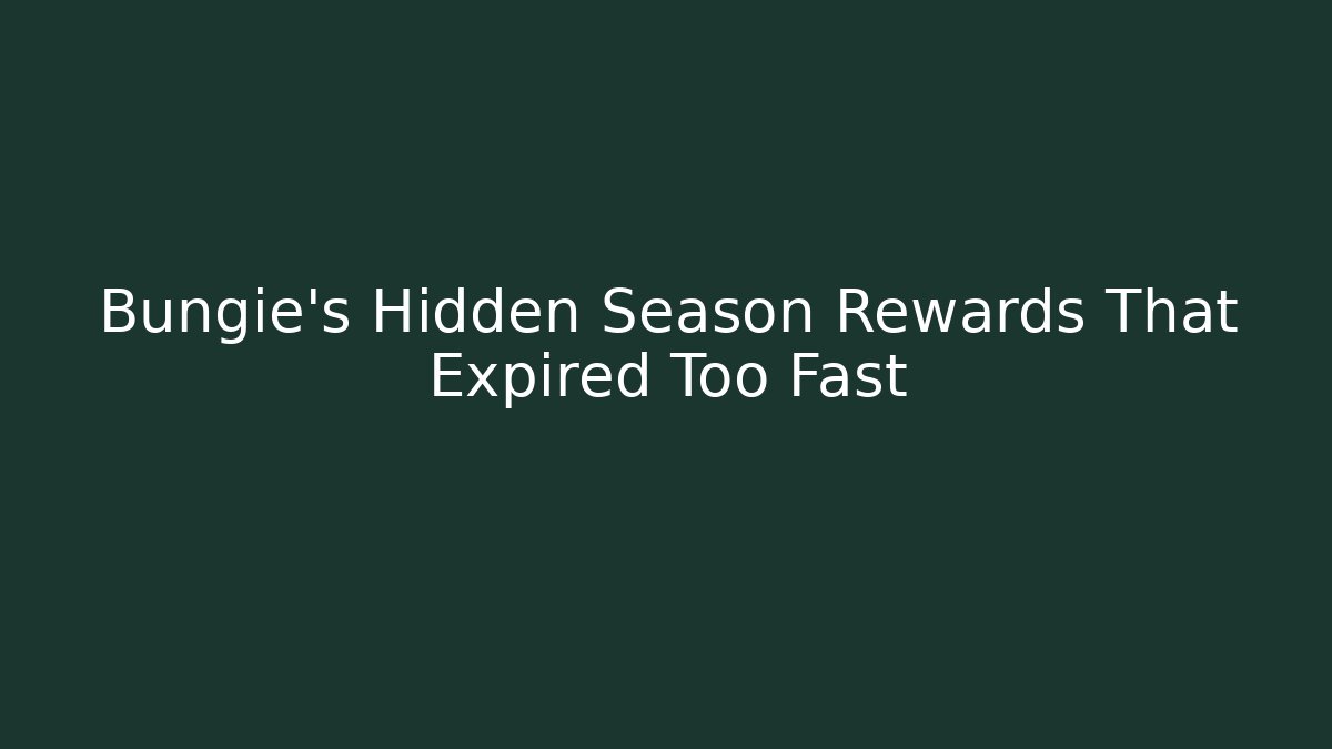 Bungie's Hidden Season Rewards That Expired Too Fast