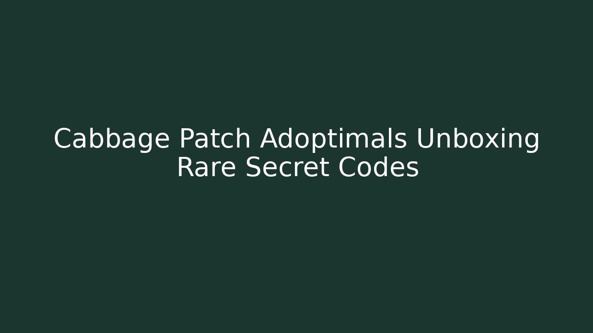 Cabbage Patch Adoptimals Unboxing Rare Secret Codes