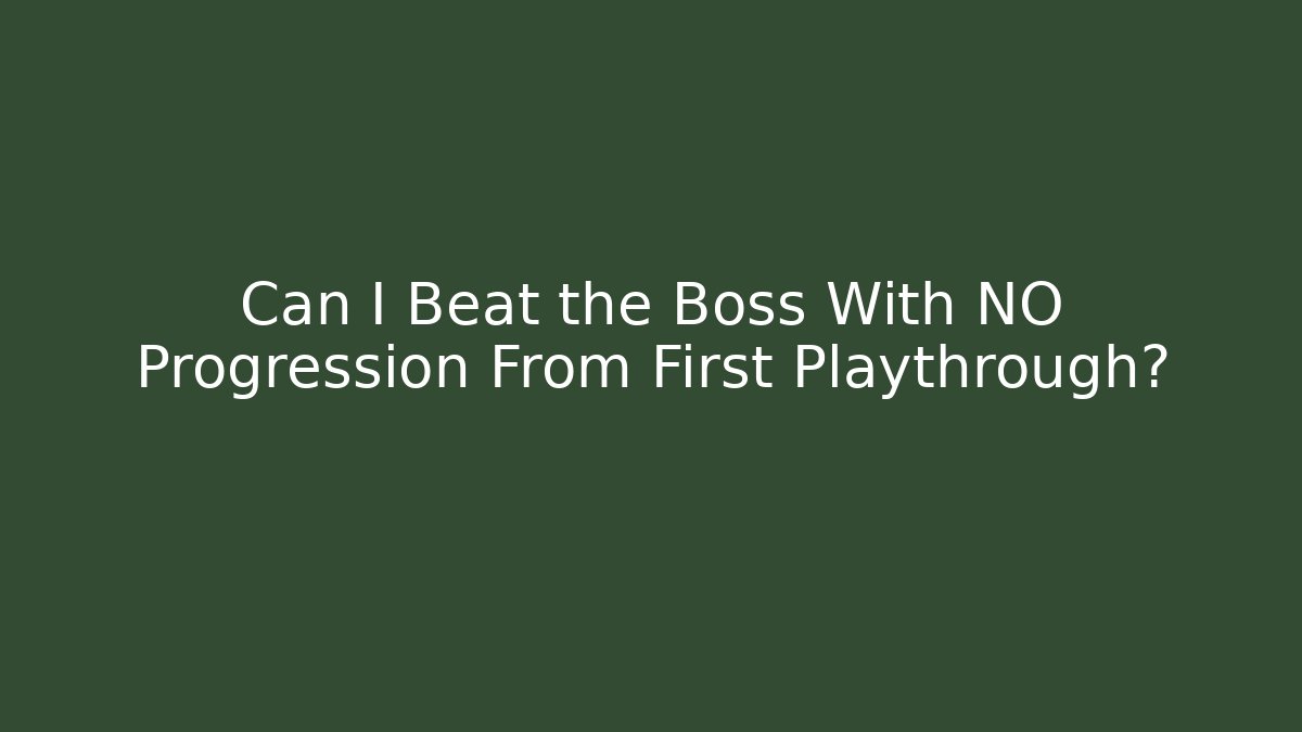 Can I Beat the Boss With NO Progression From First Playthrough? - Critter Realm