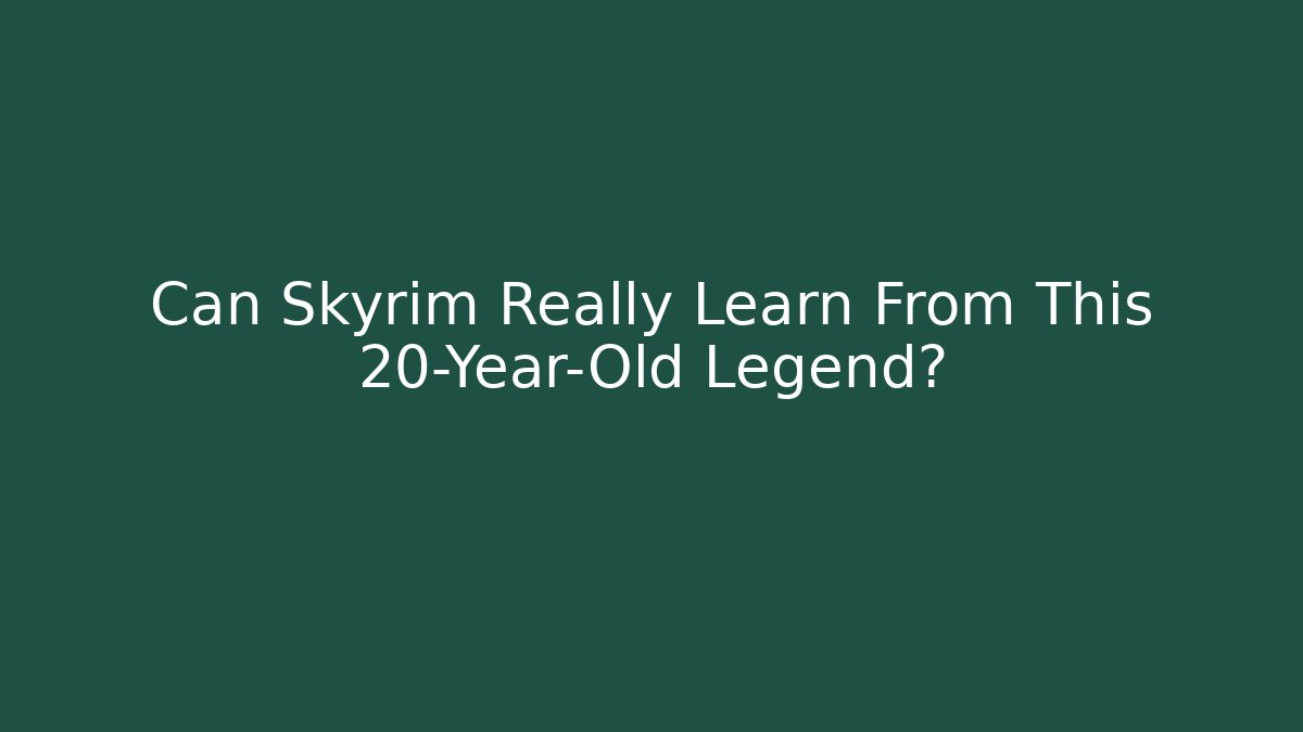 Can Skyrim Really Learn From This 20-Year-Old Legend?