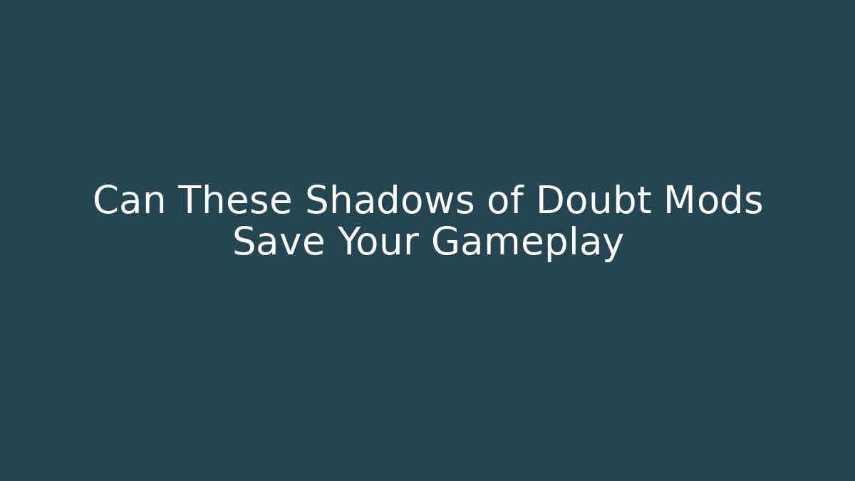 Can These Shadows of Doubt Mods Save Your Gameplay