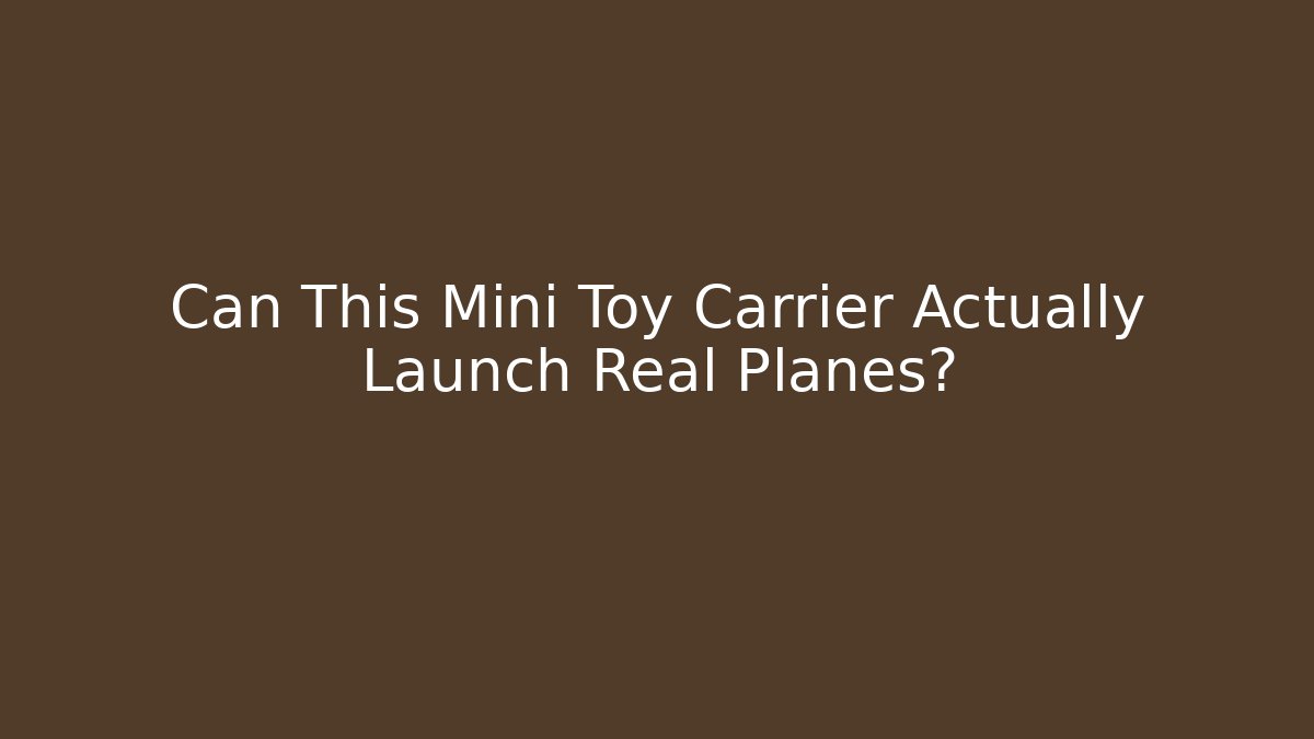 Can This Mini Toy Carrier Actually Launch Real Planes?