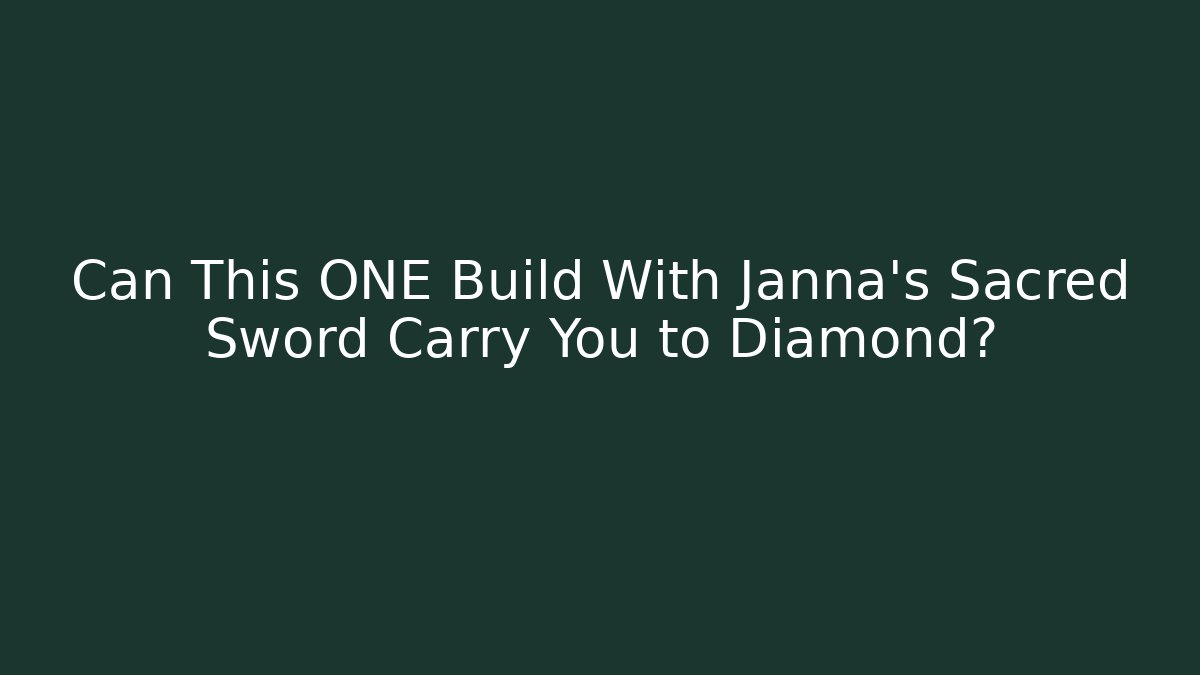 Can This ONE Build With Janna's Sacred Sword Carry You to Diamond?