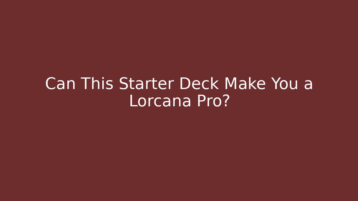 Can This Starter Deck Make You a Lorcana Pro? - Critter Realm
