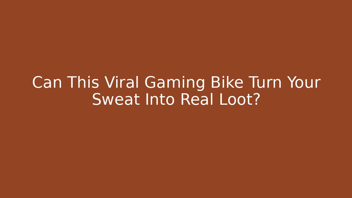 Can This Viral Gaming Bike Turn Your Sweat Into Real Loot?
