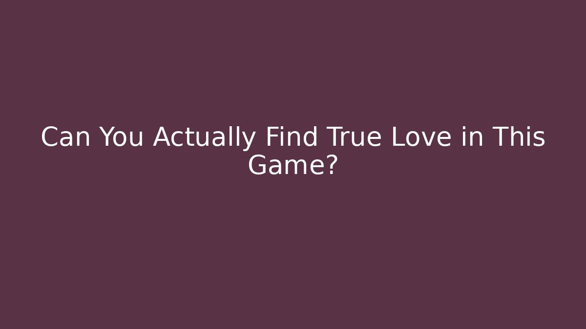 Can You Actually Find True Love in This Game? - Critter Realm