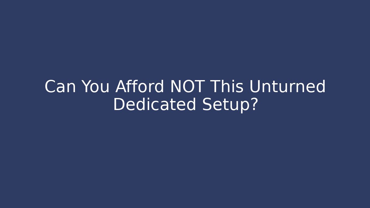 Can You Afford NOT This Unturned Dedicated Setup? - Critter Realm