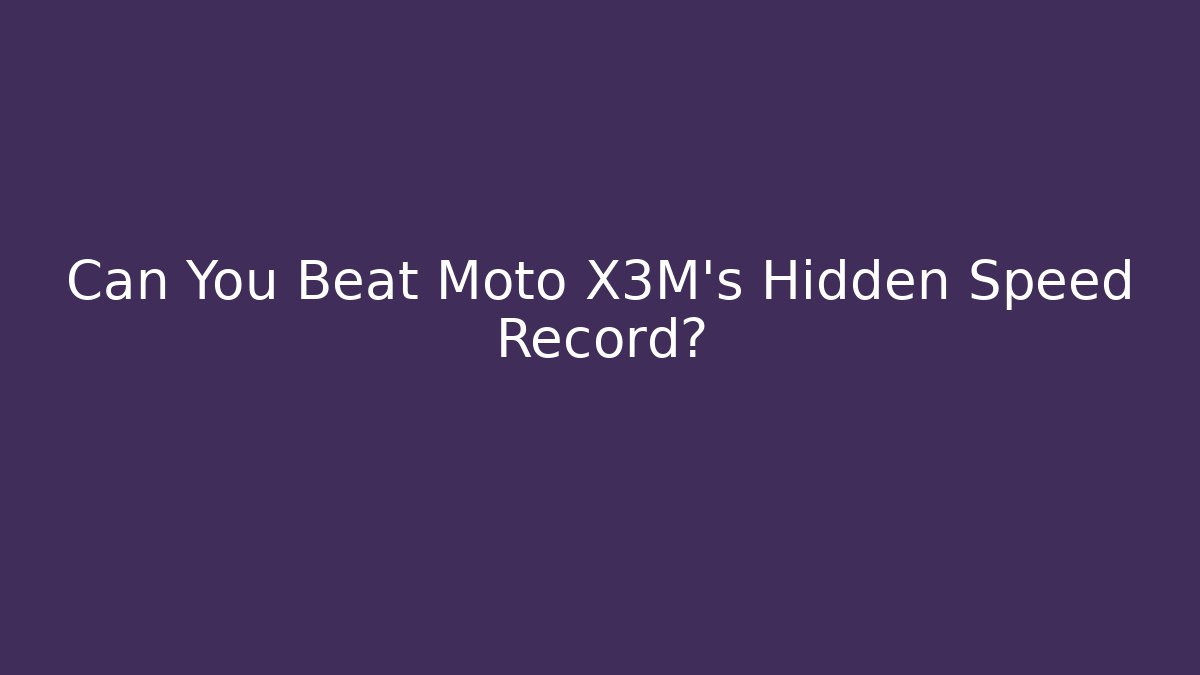 Can You Beat Moto X3M's Hidden Speed Record?