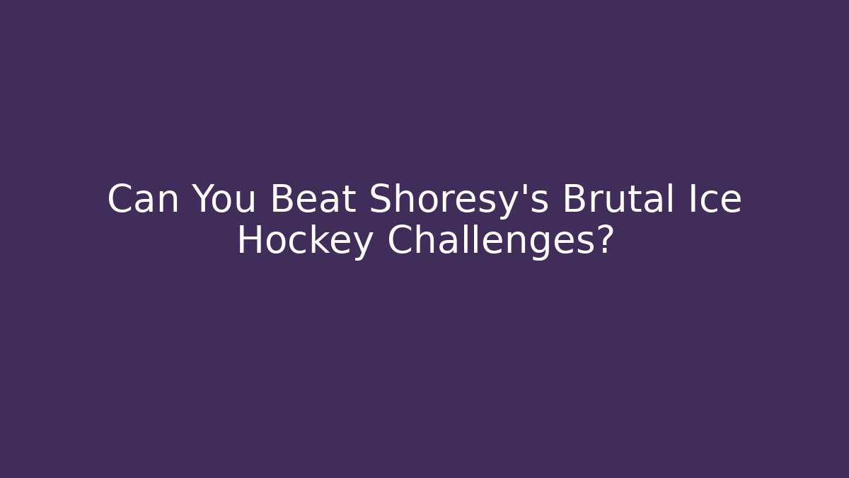 Can You Beat Shoresy's Brutal Ice Hockey Challenges? - Critter Realm
