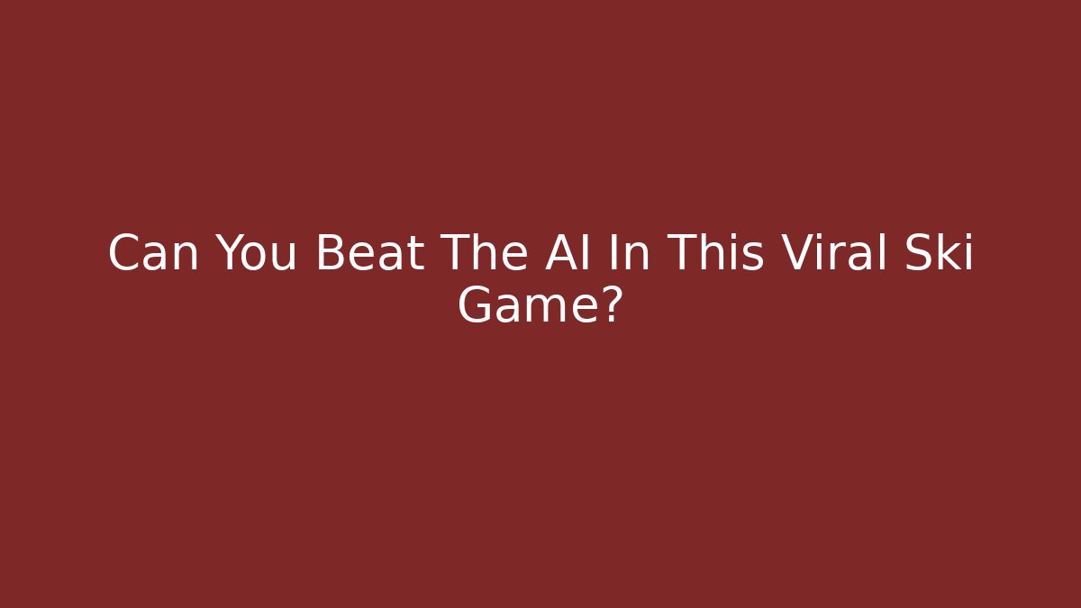 Can You Beat The AI In This Viral Ski Game?