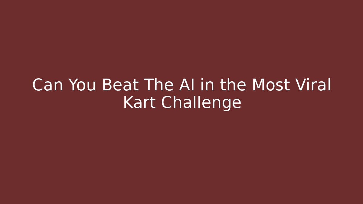 Can You Beat The AI in the Most Viral Kart Challenge