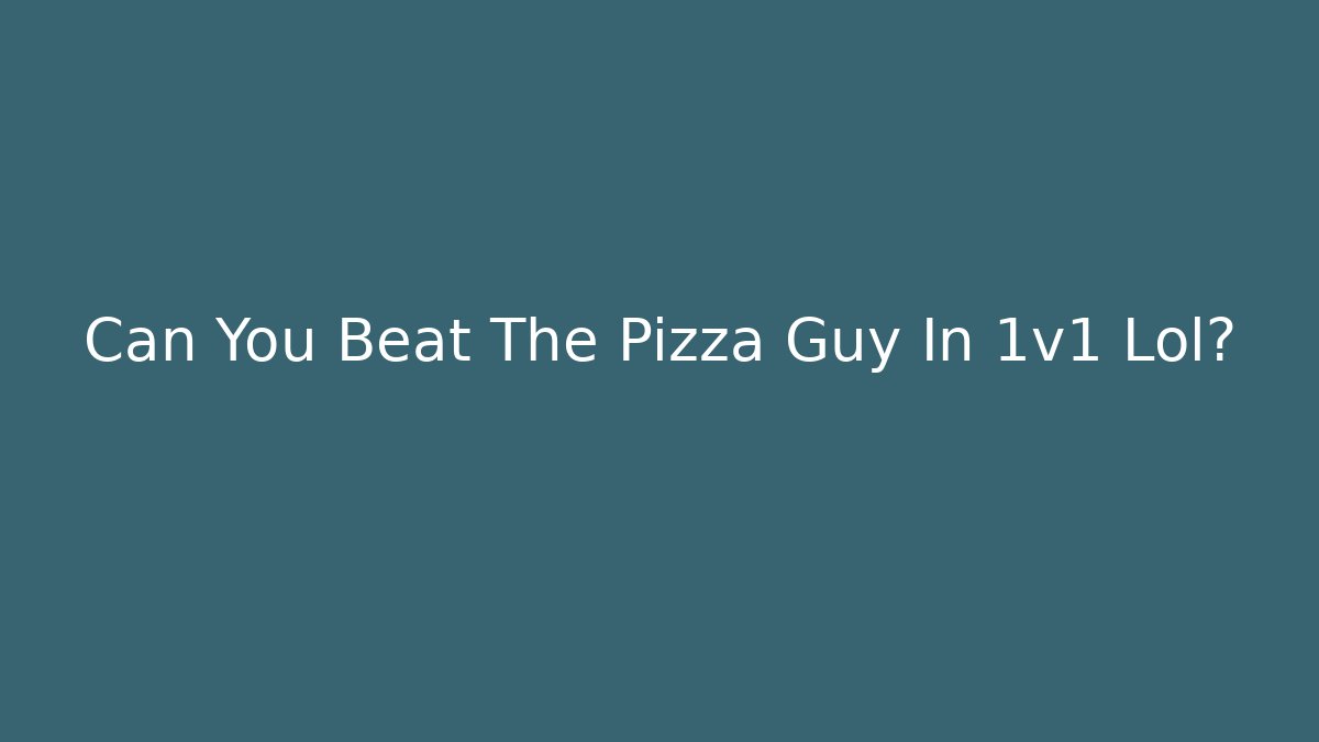 Can You Beat The Pizza Guy In 1v1 Lol?