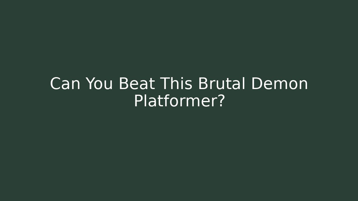 Can You Beat This Brutal Demon Platformer? - Critter Realm