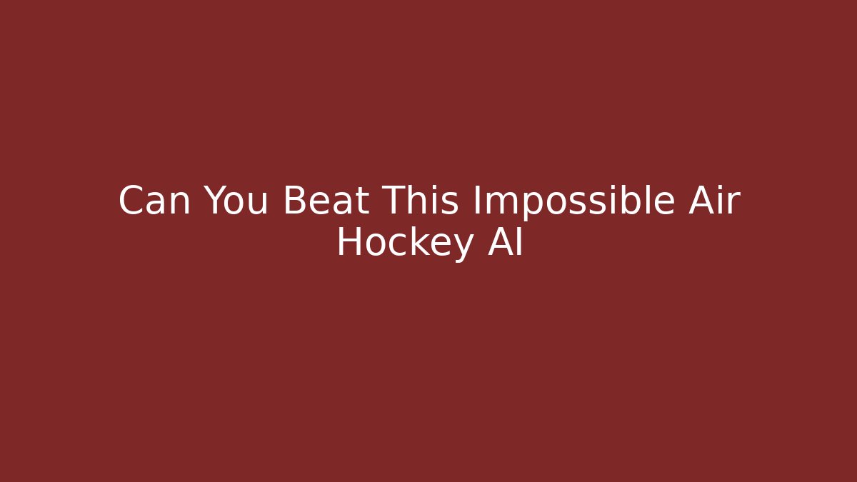 Can You Beat This Impossible Air Hockey AI