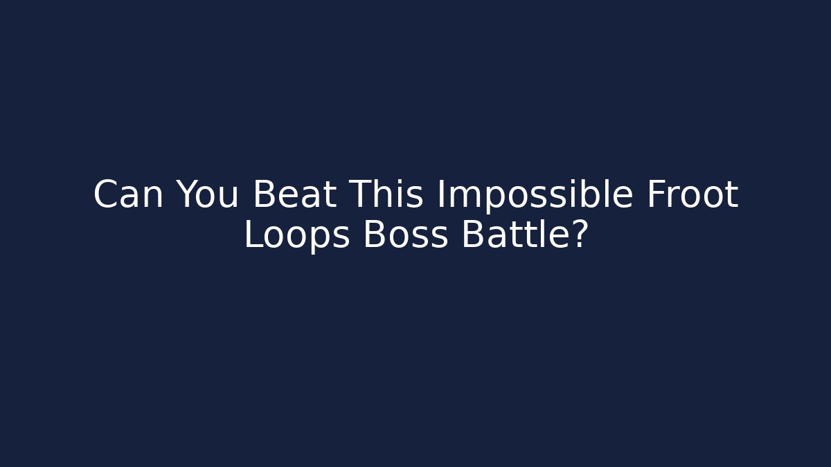 Can You Beat This Impossible Froot Loops Boss Battle?
