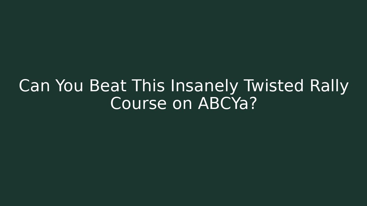 Can You Beat This Insanely Twisted Rally Course on ABCYa? - Critter Realm