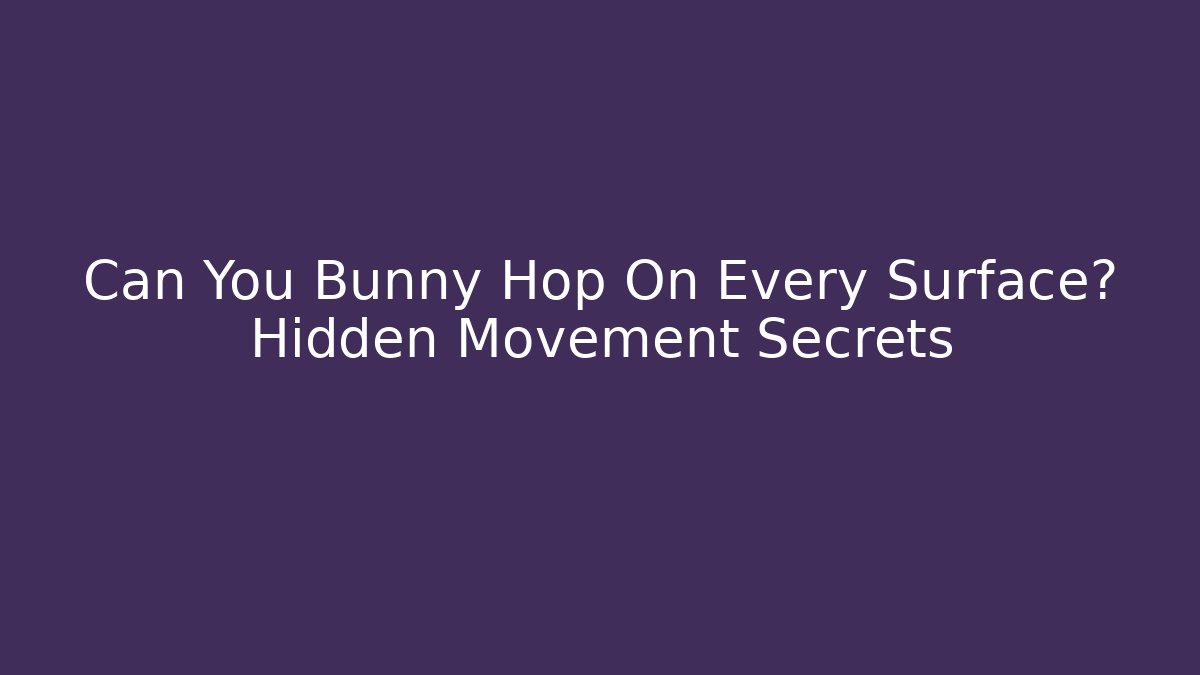 Can You Bunny Hop On Every Surface? Hidden Movement Secrets - Critter Realm