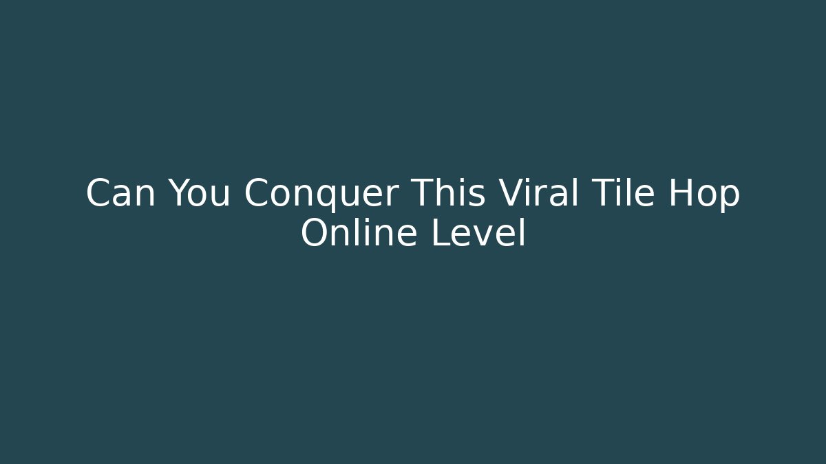 Can You Conquer This Viral Tile Hop Online Level