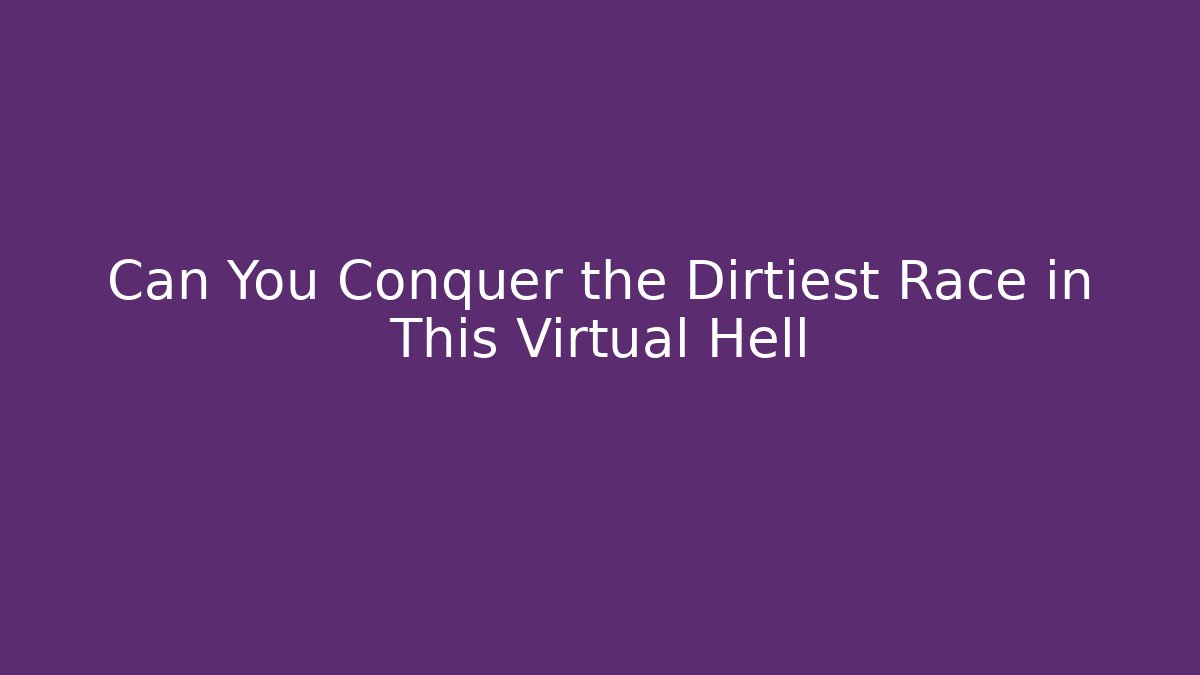 Can You Conquer the Dirtiest Race in This Virtual Hell - Critter Realm