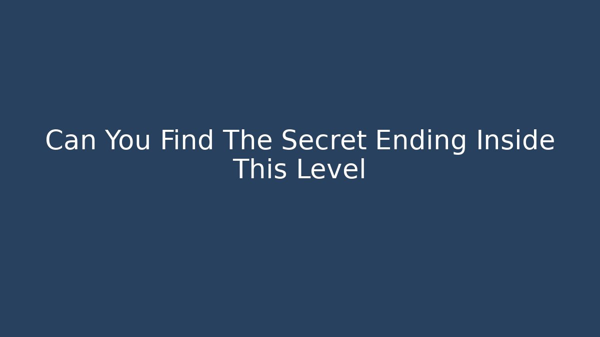 Can You Find The Secret Ending Inside This Level - Critter Realm