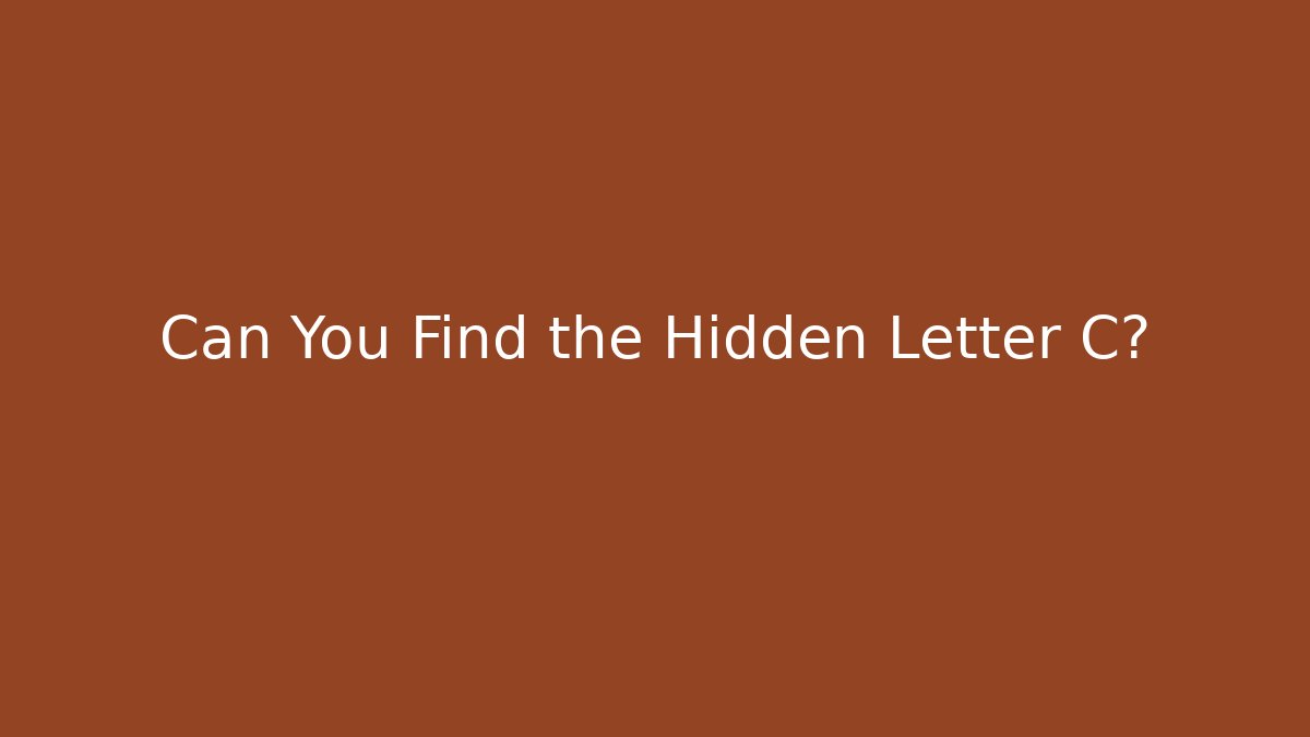 Can You Find the Hidden Letter C? - Critter Realm