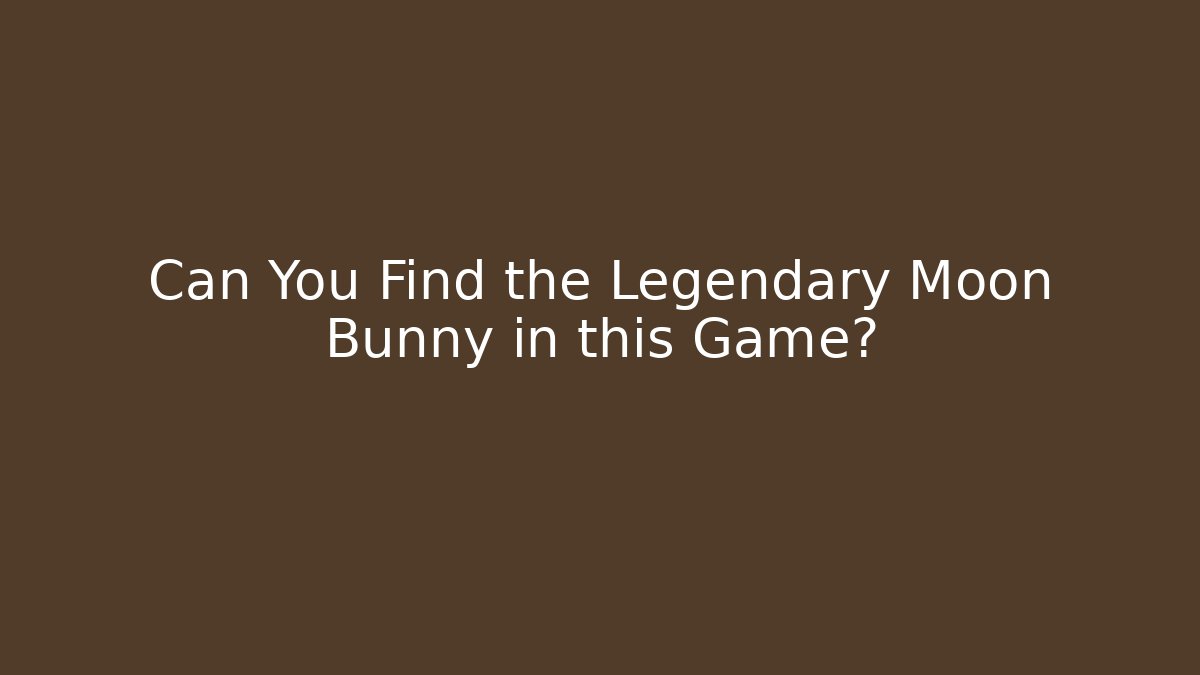 Can You Find the Legendary Moon Bunny in this Game? - Critter Realm