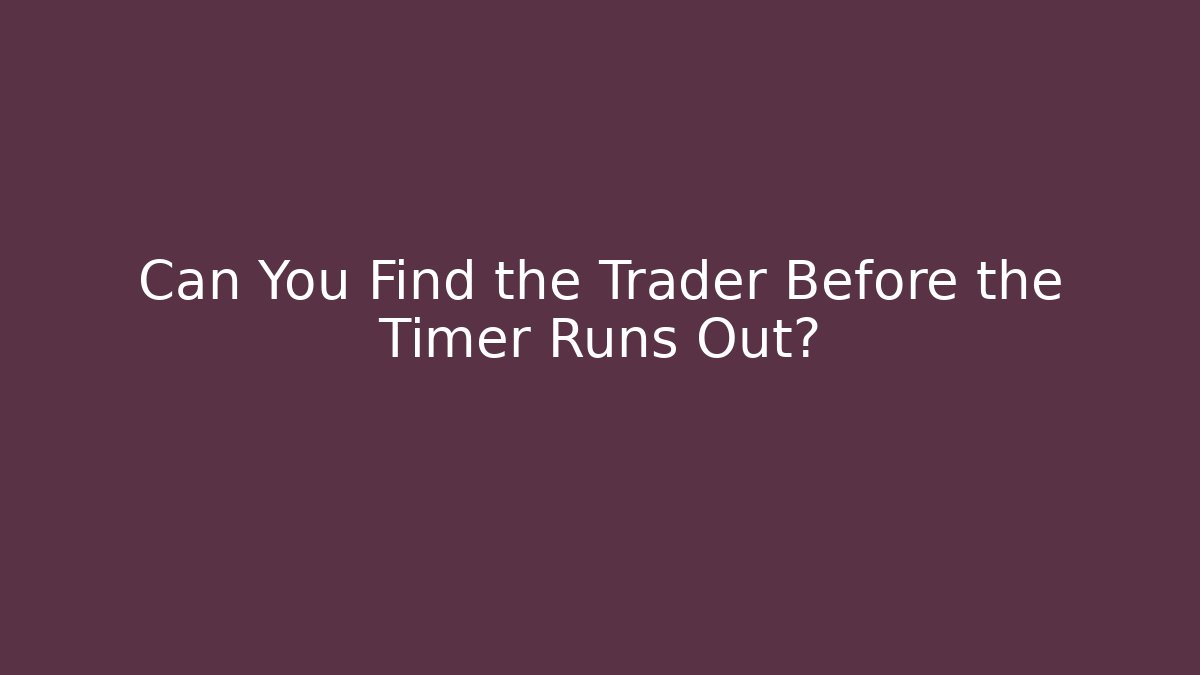 Can You Find the Trader Before the Timer Runs Out? - Critter Realm