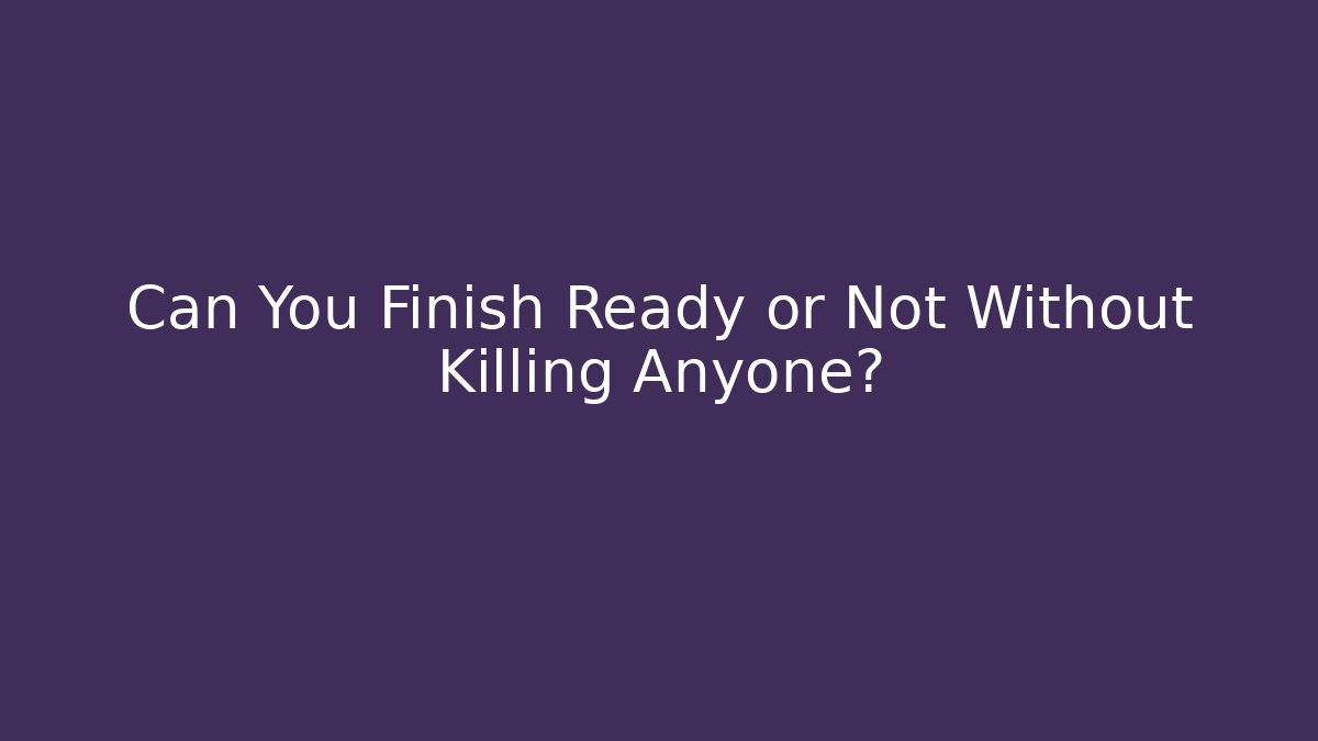 Can You Finish Ready or Not Without Killing Anyone? - Critter Realm