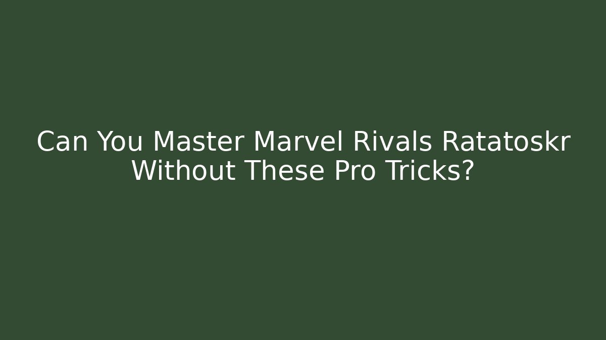 Can You Master Marvel Rivals Ratatoskr Without These Pro Tricks?
