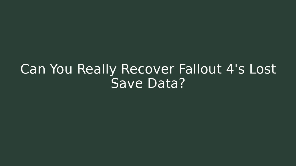 Can You Really Recover Fallout 4's Lost Save Data?