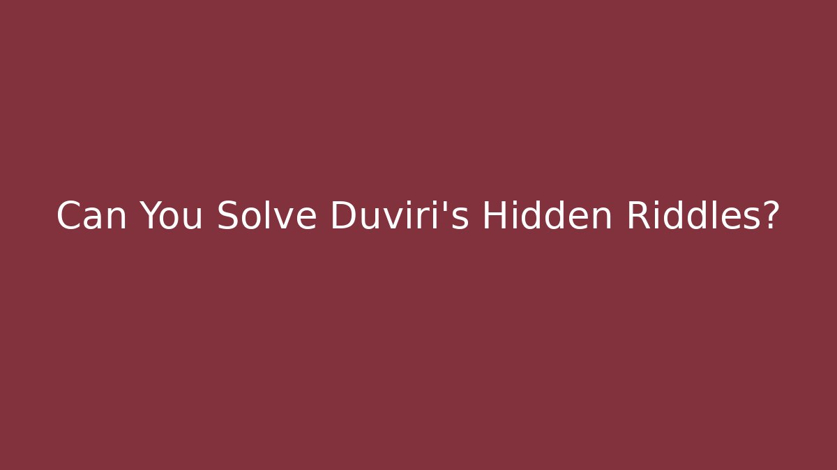 Can You Solve Duviri's Hidden Riddles? - Critter Realm