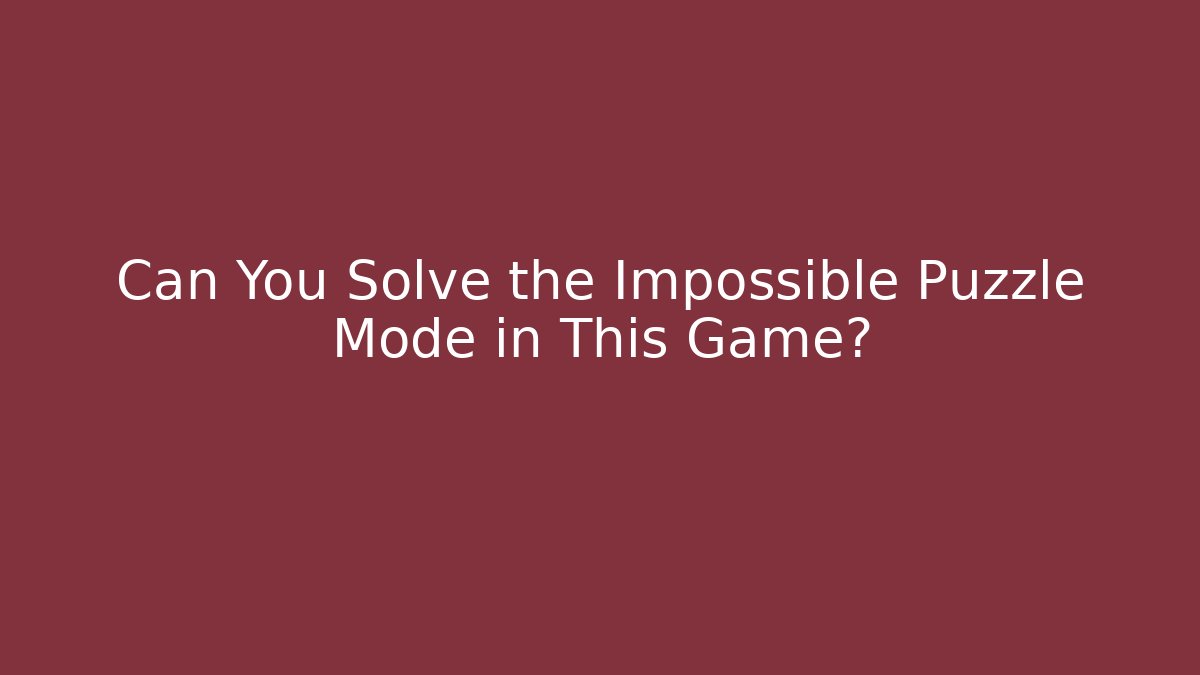 Can You Solve the Impossible Puzzle Mode in This Game? - Critter Realm