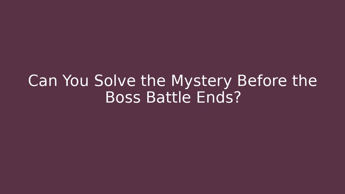 Can You Solve the Mystery Before the Boss Battle Ends? - Critter Realm
