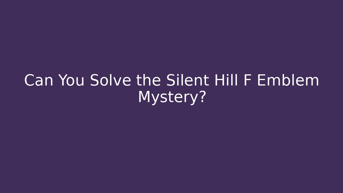 Can You Solve the Silent Hill F Emblem Mystery?