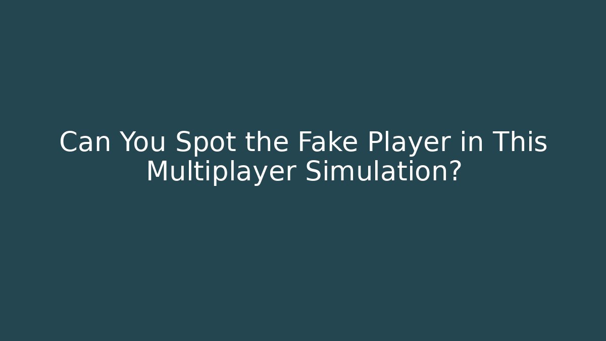 Can You Spot the Fake Player in This Multiplayer Simulation? - Critter Realm