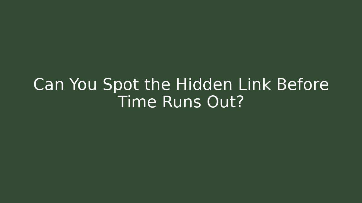 Can You Spot the Hidden Link Before Time Runs Out?