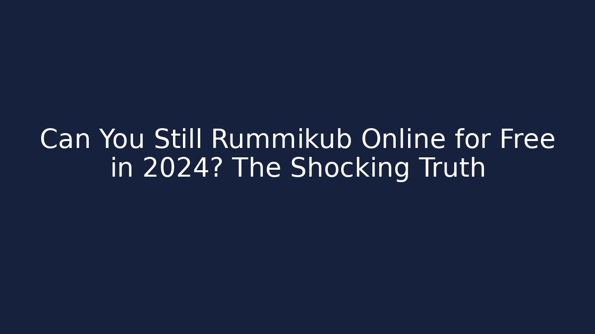 Can You Still Rummikub Online for Free in 2024? The Shocking Truth