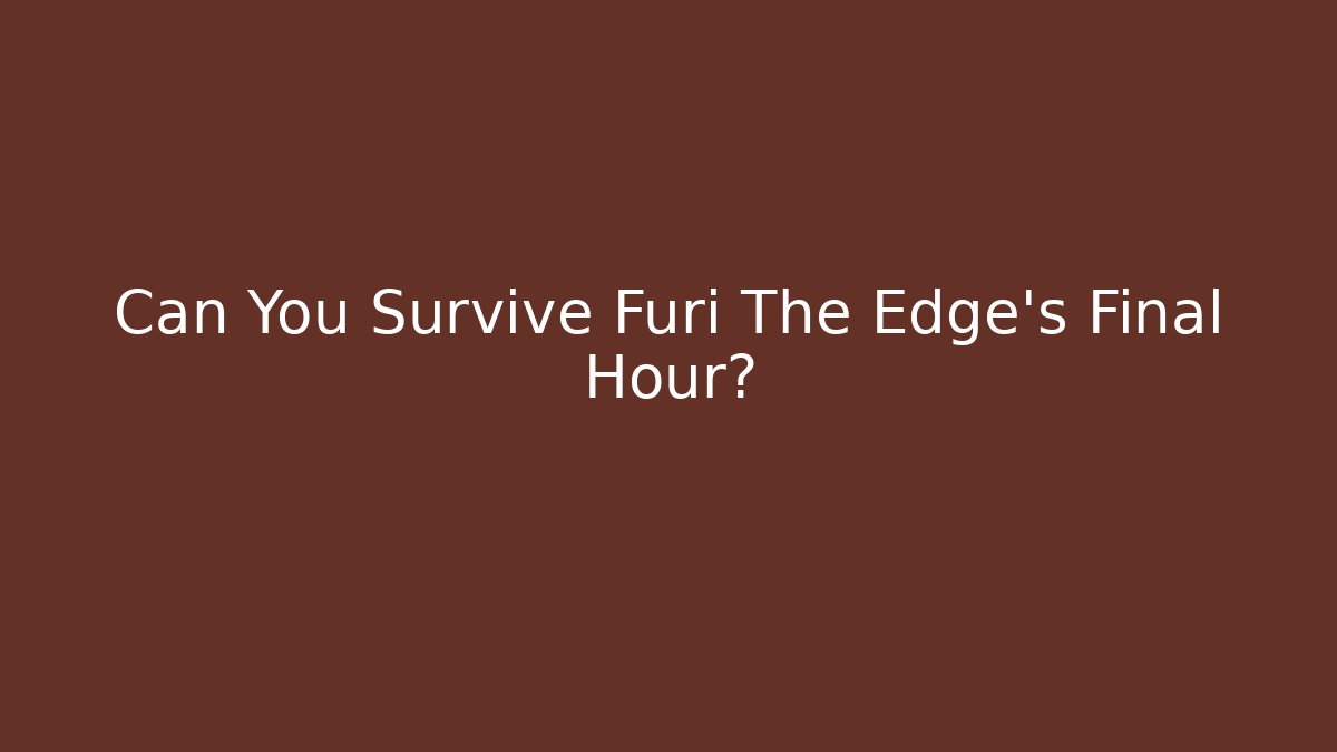Can You Survive Furi The Edge's Final Hour?