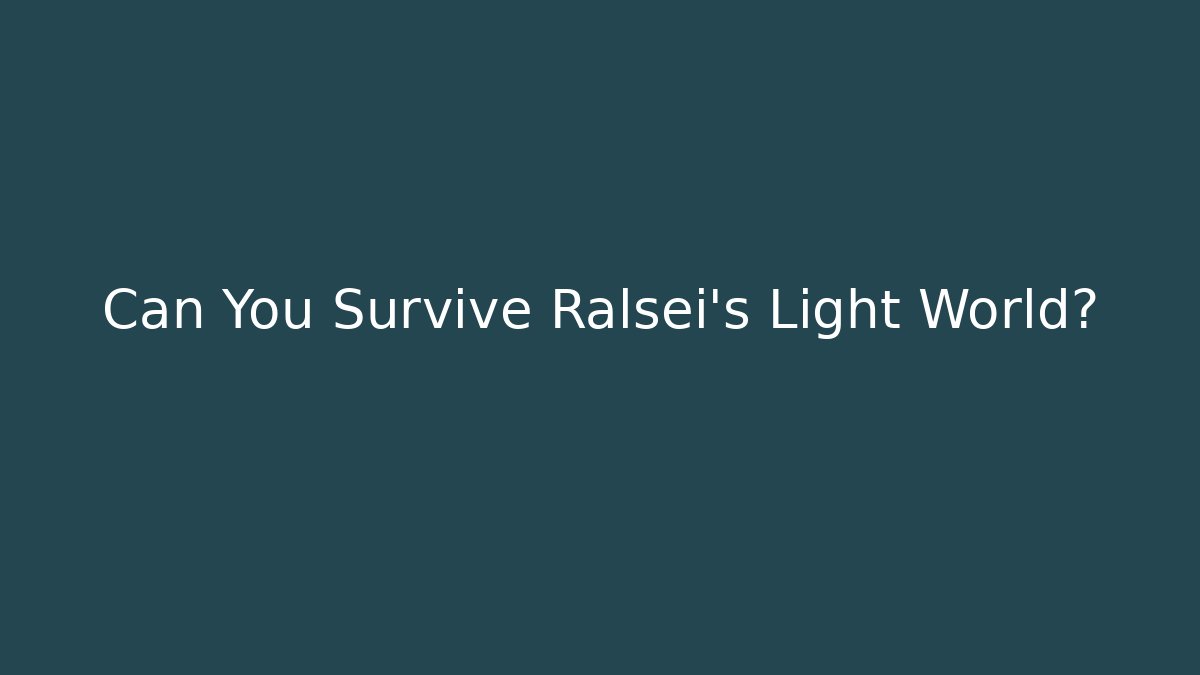 Can You Survive Ralsei's Light World? - Critter Realm