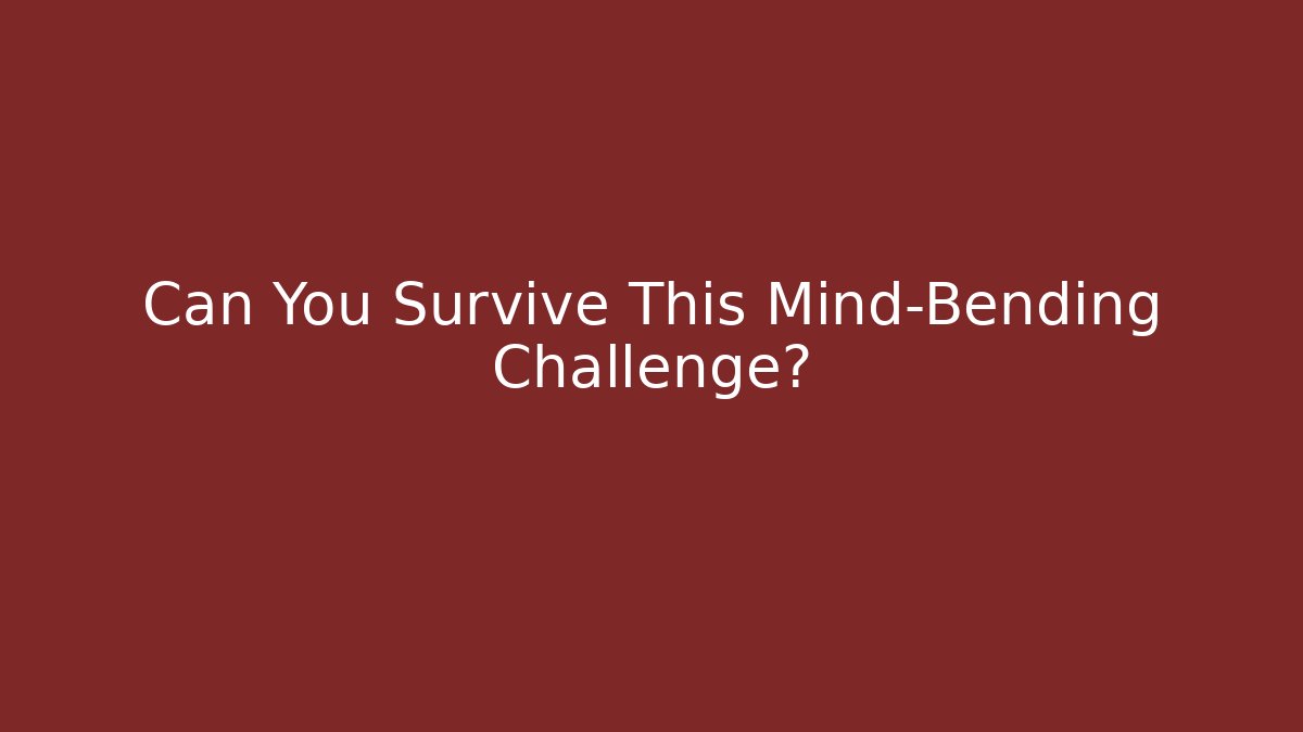 Can You Survive This Mind-Bending Challenge? - Critter Realm