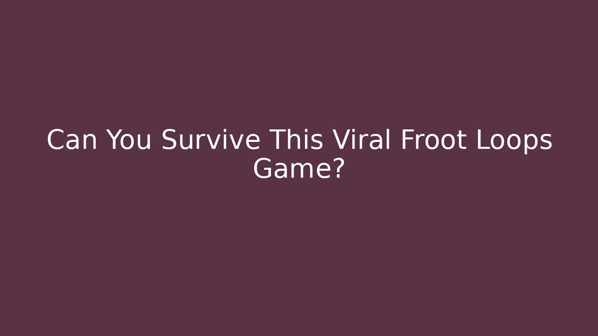 Can You Survive This Viral Froot Loops Game?