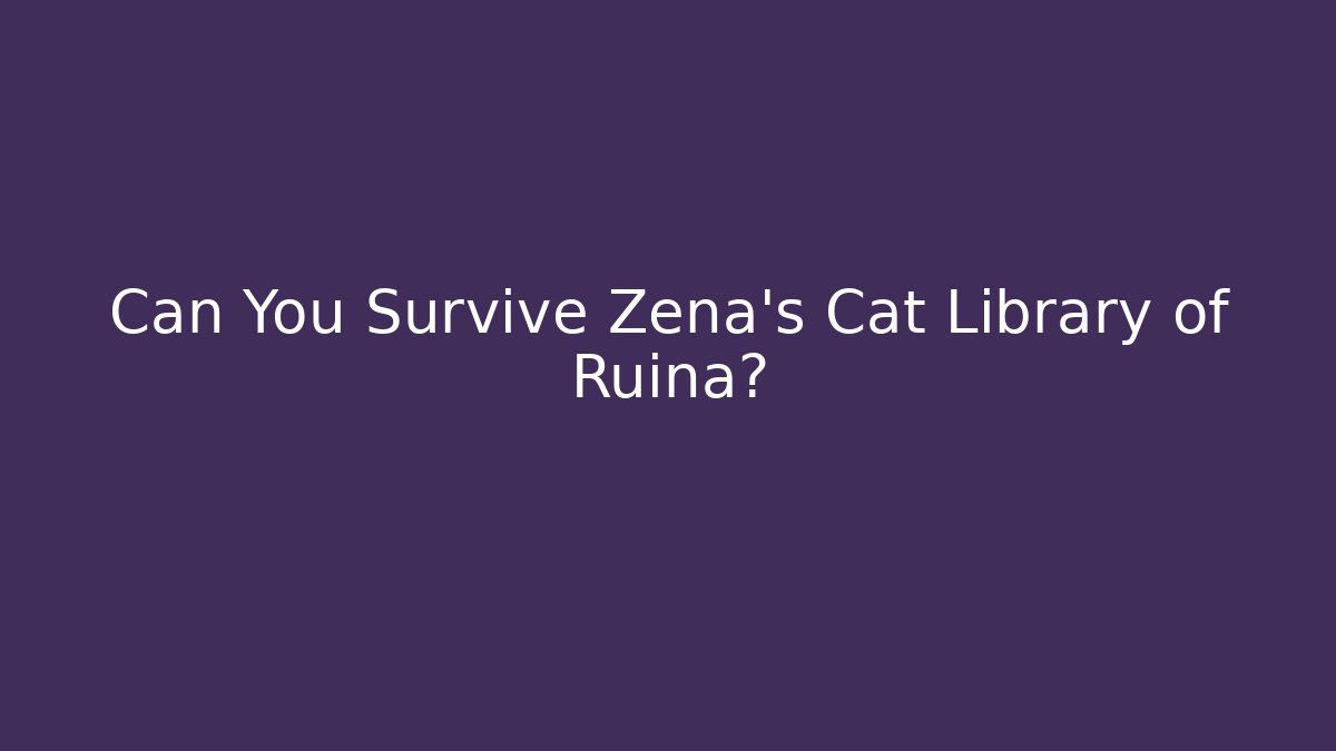 Can You Survive Zena's Cat Library of Ruina?