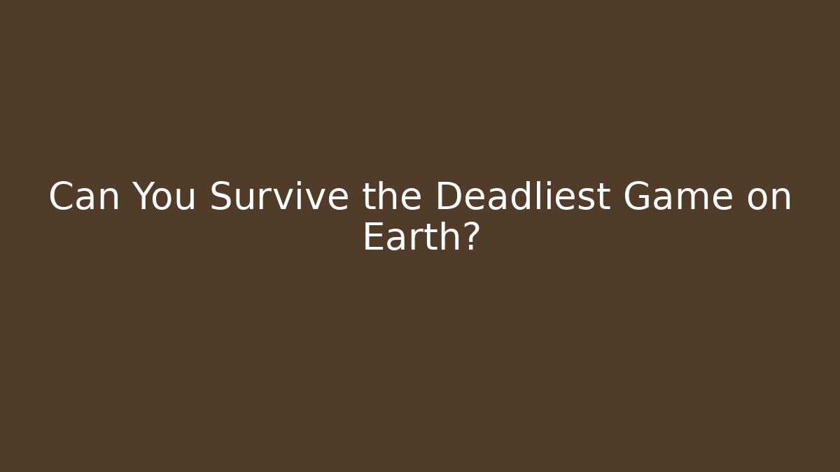 Can You Survive the Deadliest Game on Earth? - Critter Realm
