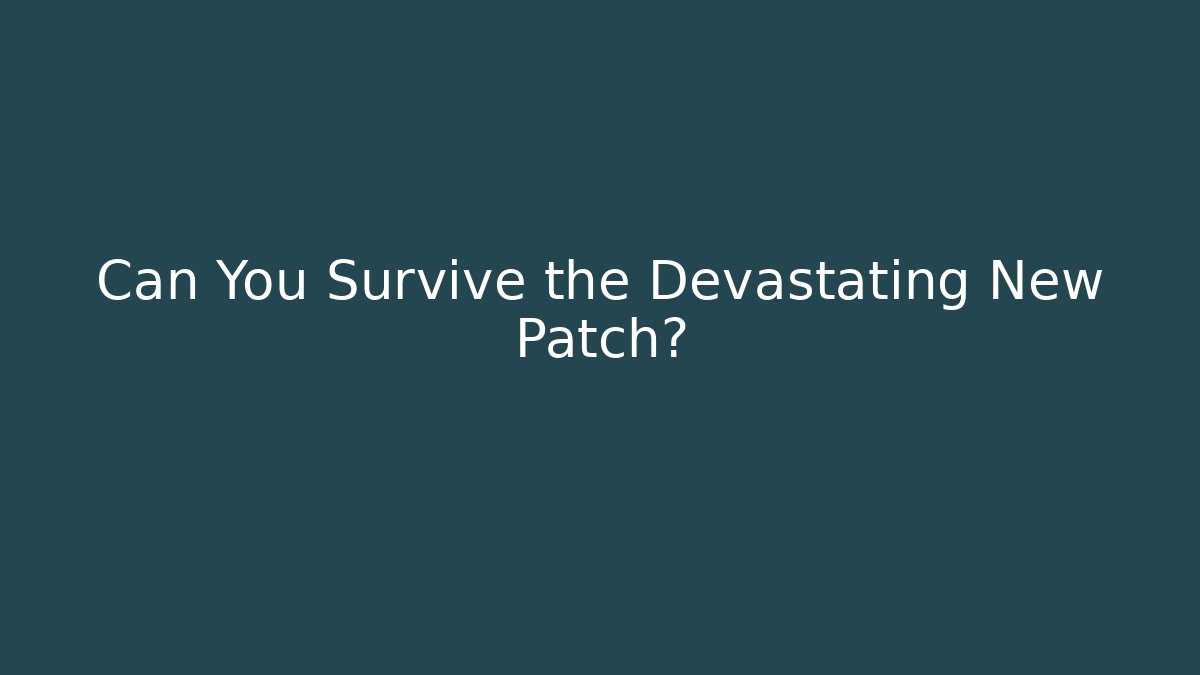 Can You Survive the Devastating New Patch? - Critter Realm