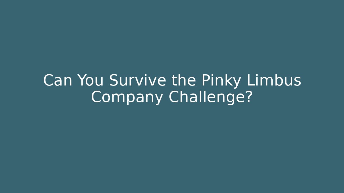Can You Survive the Pinky Limbus Company Challenge?
