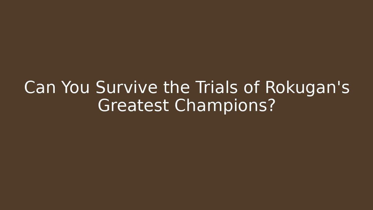 Can You Survive the Trials of Rokugan's Greatest Champions?
