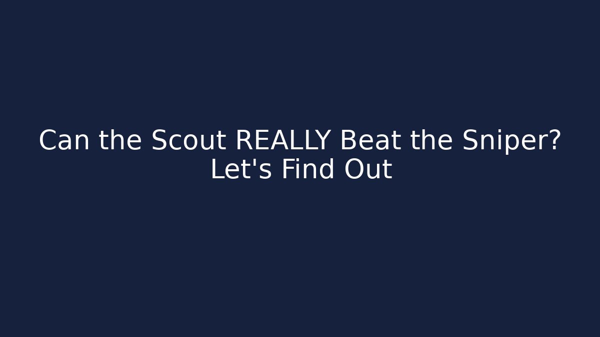 Can the Scout REALLY Beat the Sniper? Let's Find Out - Critter Realm