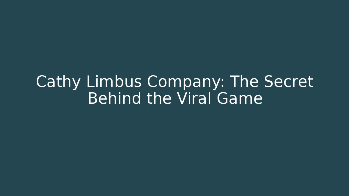 Cathy Limbus Company: The Secret Behind the Viral Game - Critter Realm