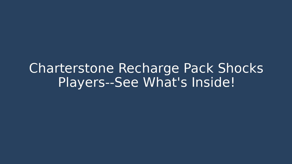 Charterstone Recharge Pack Shocks Players—See What's Inside!