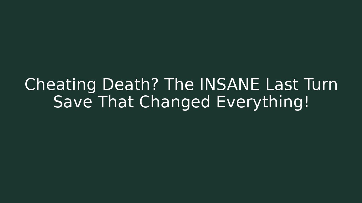 Cheating Death? The INSANE Last Turn Save That Changed Everything! - Critter Realm